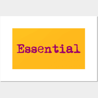 You are Essential Posters and Art